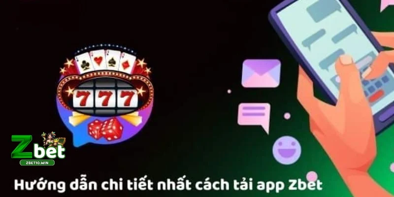 Tải app Zbet Giao dịch nạp rút vốn nhanh chóng ngay trên ứng dụng